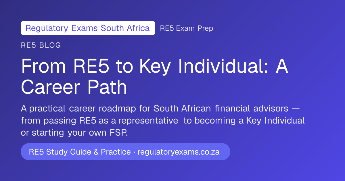 From RE5 to Key Individual: A Career Progression Path for SA Financial ...