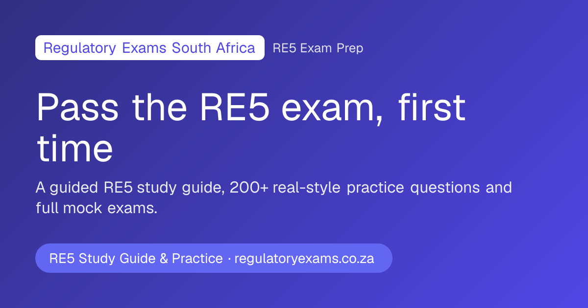 RE5 Study Guide — Guided Course | RegulatoryExams | RegulatoryExams